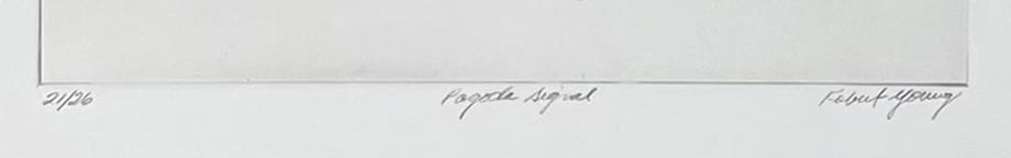 edition 21/26, Pagoda Signal, Robert Young signature